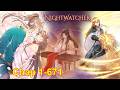 Nightwatcher [Chapter 1 to 671]
