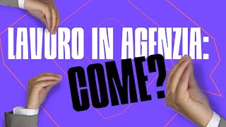 4 CONSIGLI UTILI per entrare a lavorare in un'agenzia di Marketing