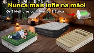 NUNCA MAIS INFLE UM COLCHÃO NA MÃO! - OS 3 MELHORES COLCHÕES INFLÁVEIS COM BOMBA ELÉTRICA.