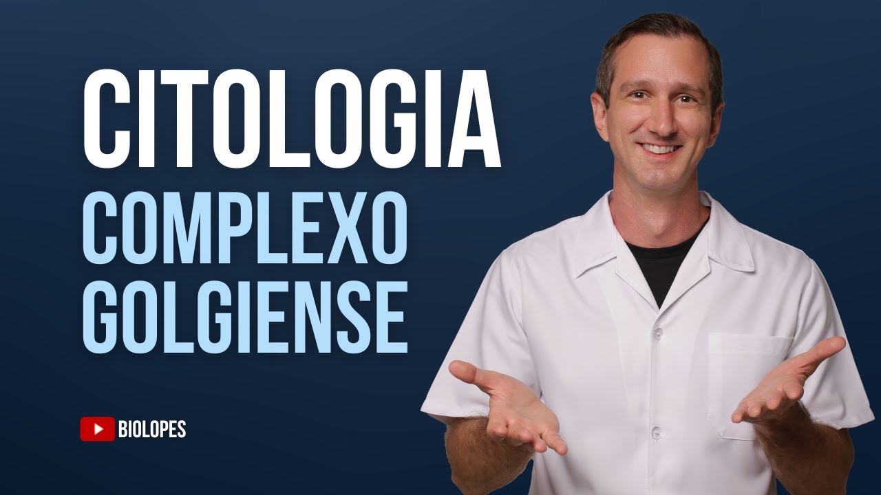 COMPLEXO DE GOLGI - BIOLOPES