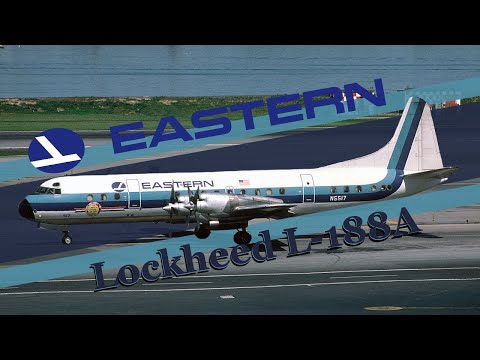 Eastern Airlines Lockheed L-188A Electra (N5517) History in less than 5 Minutes