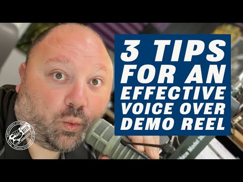 3 Tips For An Effective Voice Over Demo Reel