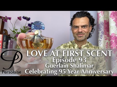 Guerlain Shalimar 95th Anniversary perfume review on Persolaise Love At First Scent episode 93