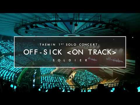 [171015] Soldier | Taemin (태민) 1st Solo Concert: OFF-SICK (ON TRACK)