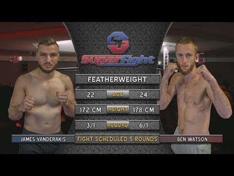 SuperFight 8 James Vanderakis v Ben Watson