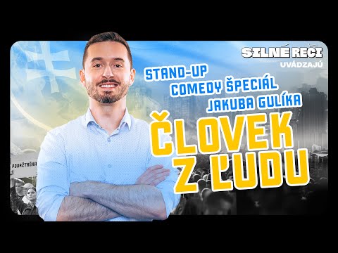 Jakub Gulík - ČLOVEK Z ĽUDU - Stand-up comedy špeciál