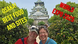 Ultimate Osaka Travel & Food Tour | Wagyu to Whisky & Expo 2025 Highlights