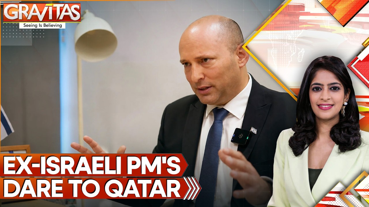 Naftali Bennett Vows to Declare Qatar 'Enemy State' After Becoming Israel's PM | GRAVITAS