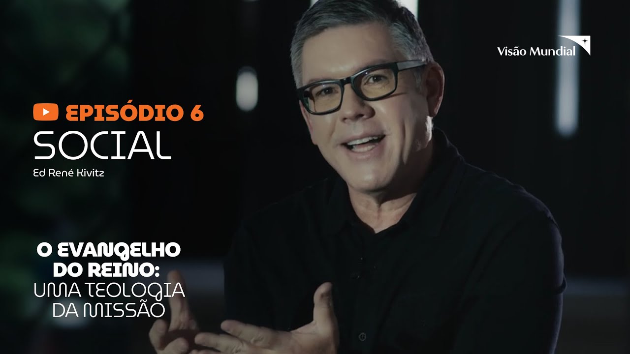 Social Ep. 6 | O Evangelho do Reino