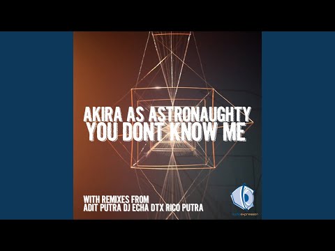 You Dont Know Me (Rico Putra Remix)