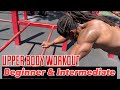 Calisthenics Upper Body Training for Beginner and Intermediate