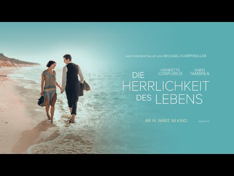 Trailer-Vorschau: Die Herrlichkeit des Lebens