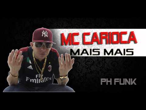 Mc Carioca - Mais Mais