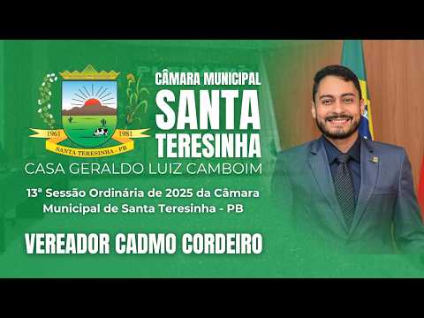 Vereador Cadmo Cordeiro | 13ª Sessão Ordinária de 2026 da Câmara Municipal de Santa Teresinha - PB