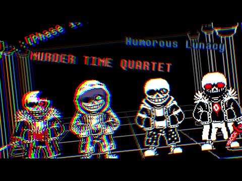 Murder Time Quartet - Humorous Lunacy - [Phase 1]