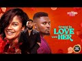 CRAZY IN LOVE WITH HER John Ekanem Sunshine Roseman Maurice Sam Brand New 2025 Nigerian Movie