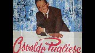 OSVALDO PUGLIESE - JORGE MACIEL - ALFREDO BELUSI - PREGONERA - TANGO - 1961