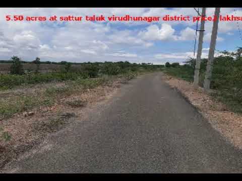 5.50 Acres Land Sales At Sattur Taluk Virudhunagar District, 4 Km From Nh7