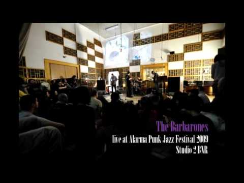 The Barbarones - Live at Alarma Punk Jazz Festival 2009