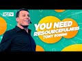 Why You Need Resourcefulness According To Tony Robbins