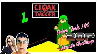 Cloak & Dagger | RetroTech 100 20p Arcade Challenge