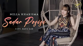 Download lagu Nella Kharisma - Sadar Posisi ( Music Video) mp3 Download lagu Nella Kharisma - Sadar Posisi ( Music Video) mp3