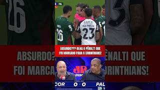 PÊNALTI ABSURDO MARCADO PARA O CORINTHIANS??? OLHA ESSE LANCE POLÊMICO CONTRA O PALMEIRAS!
