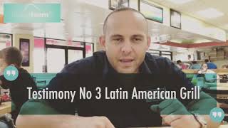 Testimony No 3 Latin American Grill