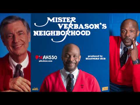 ♒ @PiKaHsSo - Mister Verbason's Neigborhood Inspired By Fred Rogers & Eddie Murphy 🎹 BeatNerd Hub