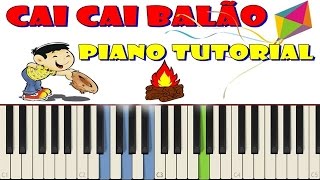 Música Infantil - Cai cai balão (Piano Tutorial)