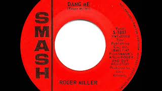 1964 HITS ARCHIVE: Dang Me - Roger Miller (#1 C&amp;W hit)