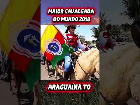 Maior cavalgada do mundo 2018 Araguaína Tocantins