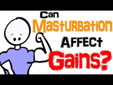 Can Masturbation Affect Your Muscle Gains?
