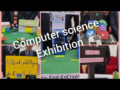 Computer Science Exhibition | Projects Models on Technology | Cyber safety | Laser Guardian and more