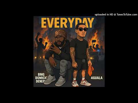 BMG Domicio Dinero x 4Guala - Everyday (Official Audio)