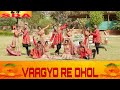 VAAGYO  RE DHOL - Hellaro l Bhoomi Trivedi l Mehul Surti l Saumya Joshi lchoreo by satyam tomar SDA