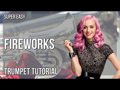 SUPER EASY: How to play Fireworks by Katy Perry on Trumpet (Tutorial)