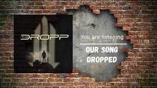 The DROPP - DROPP(ED) (Official Audio Track)