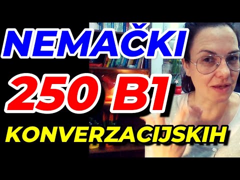 NEMAČKI B1 - 251 REČENICA ZA KONVERZACIJU NA MALO VIŠEM NIVOU - NAJČEŠĆE UPOTREBLJAVANE REČENICE