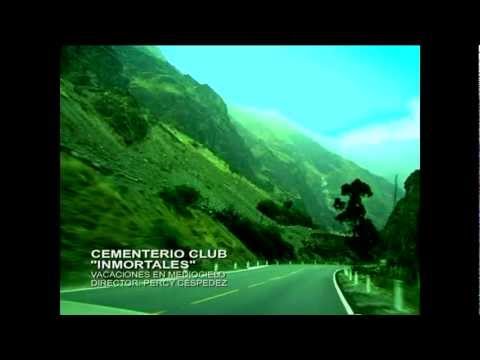 Cementerio Club - Inmortales (OFICIAL)