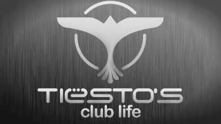 Tiësto's Club Life Episode 329 First Hour (Podcast).