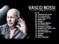 Vasco Rossi Greatest Hits Collection The Best Of Vasco Rossi Full Album