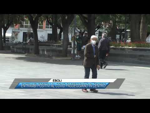 EBOLI, ENTRAMBI POSITIVI AL COVID PASSEGGIANO IN CENTRO