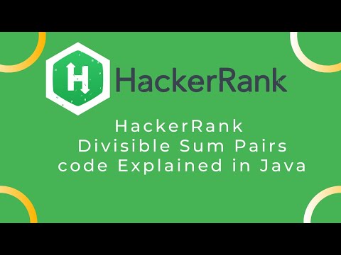 Hackerrank Divisible Sum Pairs Problem Solution Explained In Java