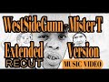 WestsideGunn - Mr. T [EXTENDED & ReCuT VERSION] Music video