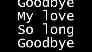 Goodbye by My Darkest Days with lyrics