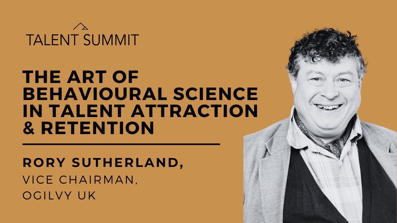 The Art of Behavioural Science in Talent Attraction & Retention | Talent Summit 2024