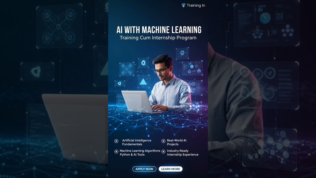 Training Cum Internship | AI with Machine Learning