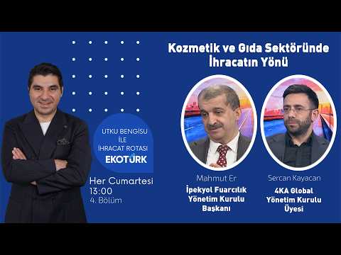 Türkiye’nin İhracat Vizyonu EkoTürk TV’de: Afrika Pazarı ve Küresel Fuarcılık Konuşuldu