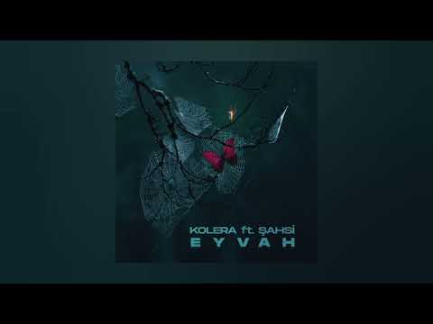 Kolera - Eyvah (feat. Şahsi) [Enstrumantal]